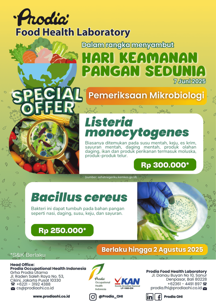 Sambut Hari Keamanan Pangan Sedunia dengan Manfaatkan Harga Spesial Pemeriksaan Mikrobiologi di Prodia FHL: Listeria monocytogenes Rp 300.000* dan Bacillus cereus Rp 250.000*