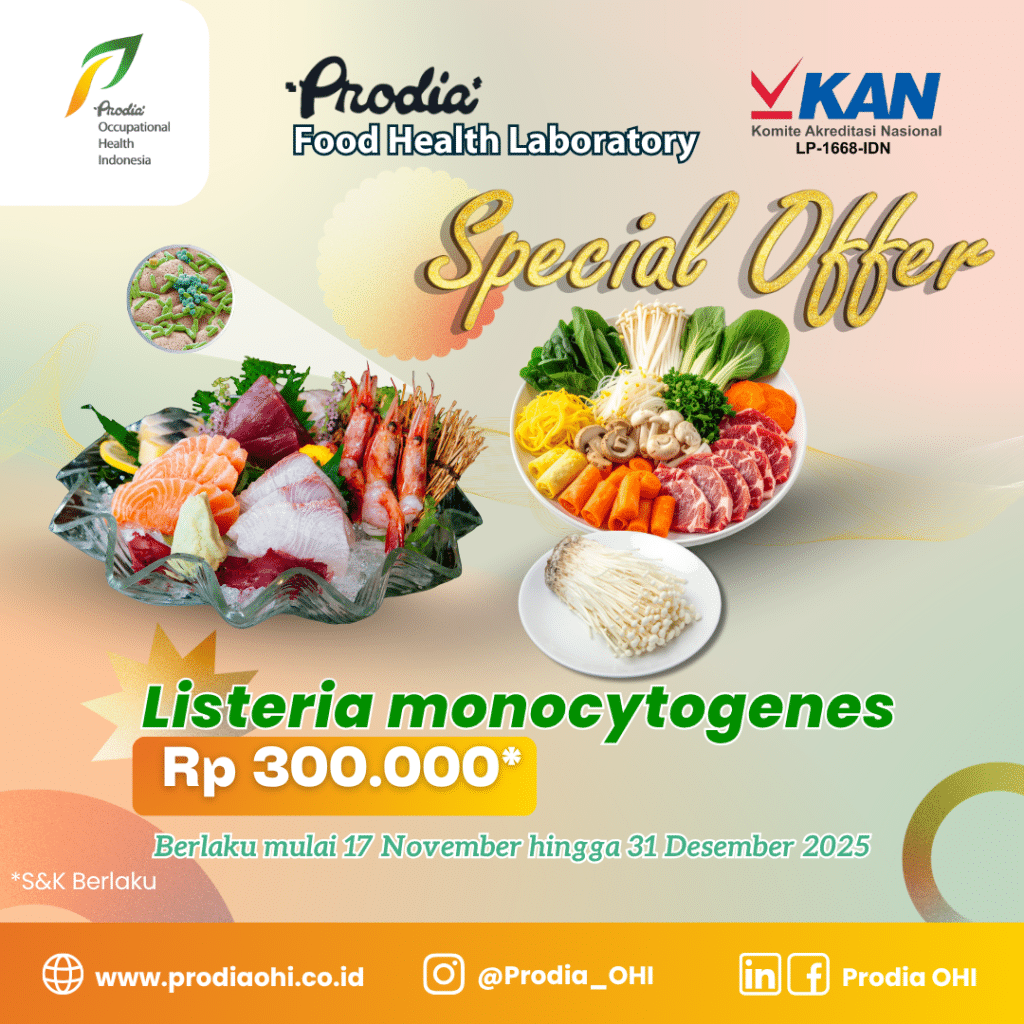 Yuk, Uji Listeria Monocytogenes pada Produk Pangan Anda di Prodia FHL! 1 Pemeriksaan Listeria monocytogenes hanya Rp 300.000/ uji hanya di Prodia Food Health Lab, Bali